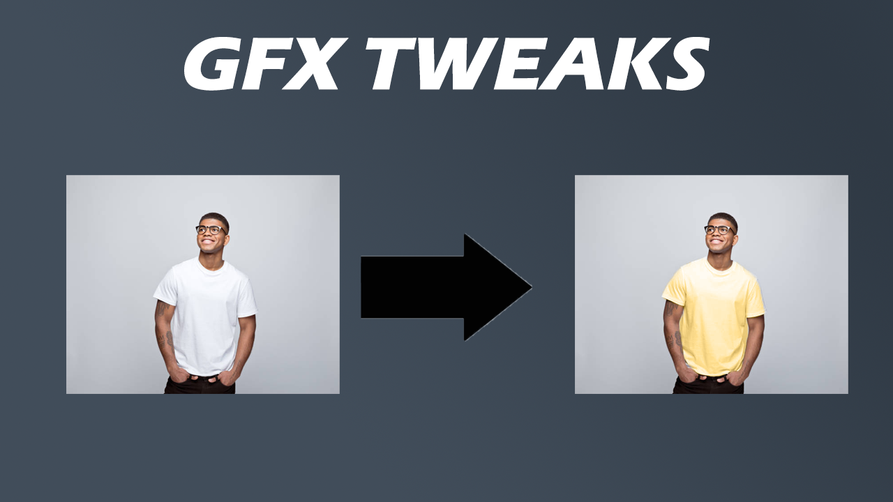 GFX Tweaks